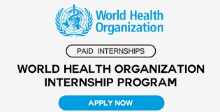World Health Organization (WHO) Internship Program 2022