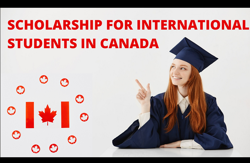 Scholarship to Study in Canada for International Students